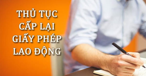 gia hạn giấy phép lao động cho người nước ngoài