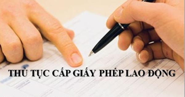 thủ tục xin cấp giấy phép lao động